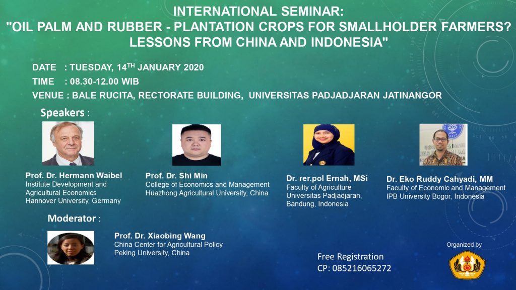 International Seminar “Oil Palm and Rubber – Plantation Crops for Smallholder Farmers? Lesson from China and Indonesia”